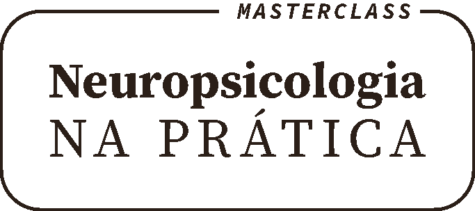 masterclass Neuropsicologia, na prática